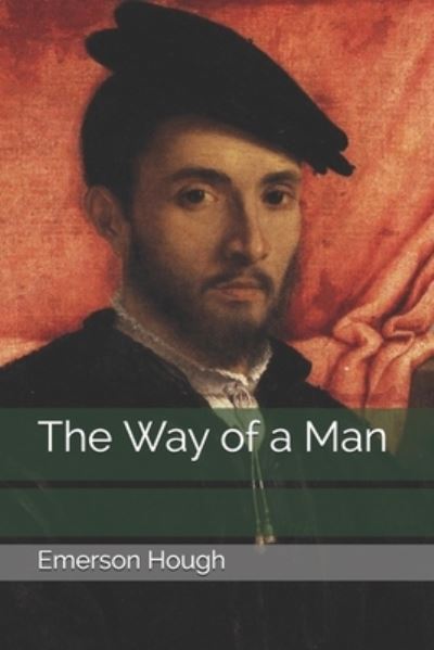 Cover for Emerson Hough · The Way of a Man (Paperback Book) (2021)