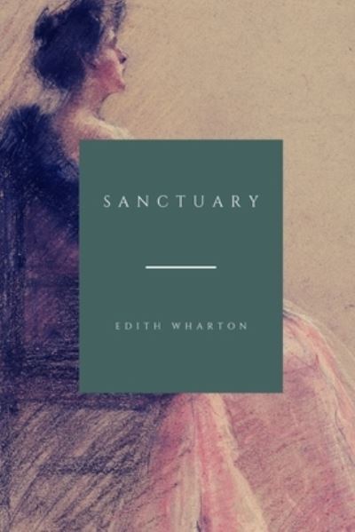 Cover for Edith Wharton · Sanctuary (N/A) (2021)