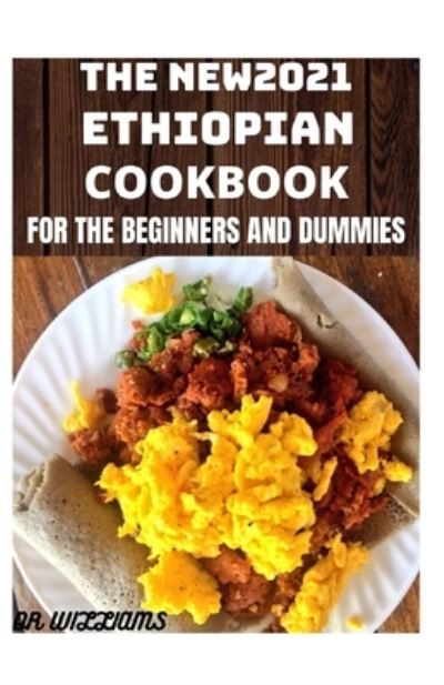 Cover for Dr Williams · The New2021 Ethiopian Cookbook (Paperback Book) (2021)