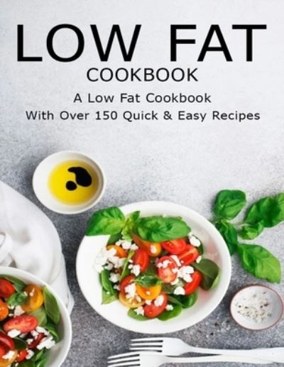 Cover for Catrina Jefferson · Low Fat CookBook (Paperback Book) (2021)