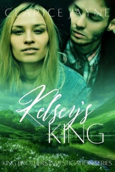 Cover for Clarice Jayne · Kelsey's King (Book) (2022)