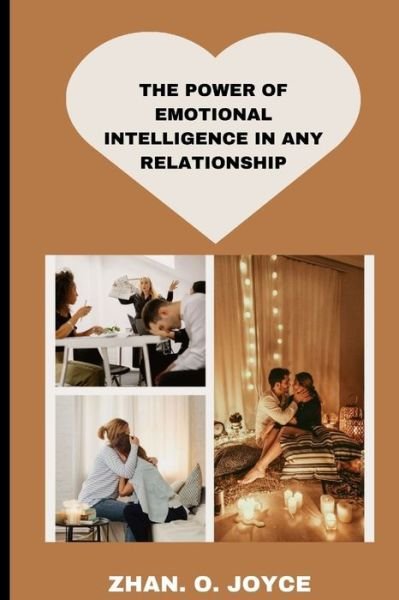 Cover for Zhan O Joyce · The Power of Emotional Intelligence in Any Relationship (Paperback Book) (2022)