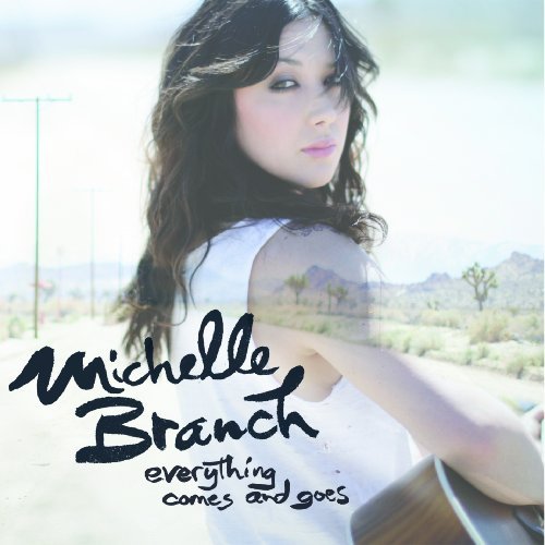 Cover for Michelle Branch · Everything Comes &amp; Goes (CD) (2010)