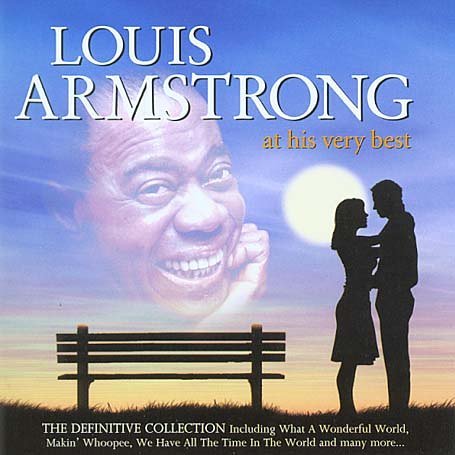 Cover for Louis Armstrong · Louis Armstrong - At His Very Best (CD) (2003)