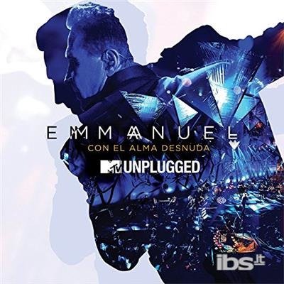 Cover for Emmanuel · Con El Alma Desnuda: MTV Unplugged (CD) (2017)
