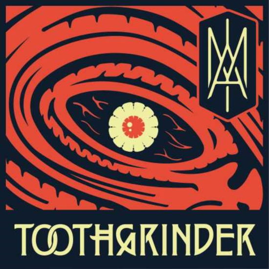 I Am - Toothgrinder - Musik - SPINEFARM - 0602577999253 - 25. oktober 2019