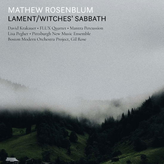 Cover for Rosenblum / Boston Modern Orchestra Project · Lament / Witches Sabbath (CD) (2018)