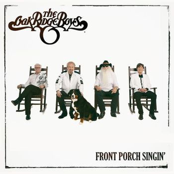 Front Porch Singin' - Oak Ridge Boys - Musiikki - LIGHTNING ROD - 0787790341253 - perjantai 11. kesäkuuta 2021