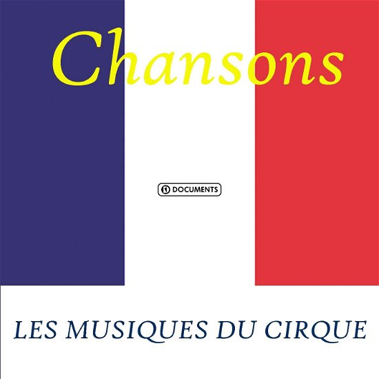 Les Musiques Du Cirque - Various Artists - Musik - Documents - 0885150236253 - 
