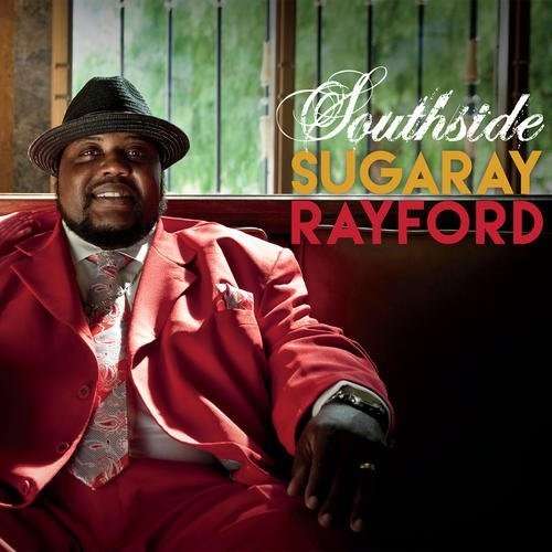 Southside - Sugaray Rayford - Music - NIMOY SUE - 0888295240253 - May 19, 2015