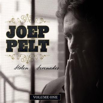 Cover for Joep Pelt · Stolen Serenades Vol.1 (CD) (2011)