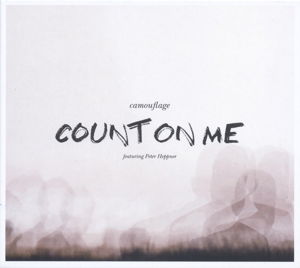 Count on Me - Camouflage / Heppner,peter - Musikk - Indigo - 4015698003253 - 9. oktober 2015