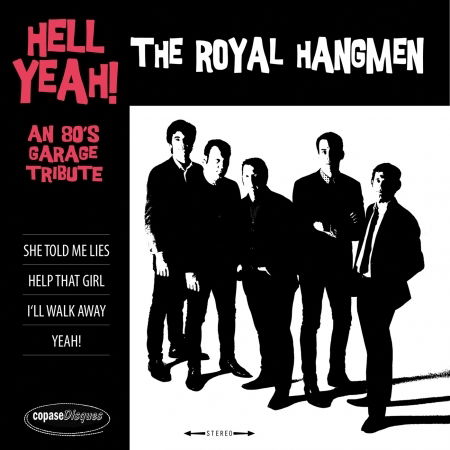 Cover for The Royal Hangmen · Hell Yeah! And 80's Garage Tribute (LP) (2015)