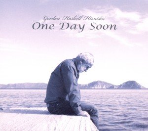 Cover for Gordon Haskell · One Day Soon (CD) (2010)