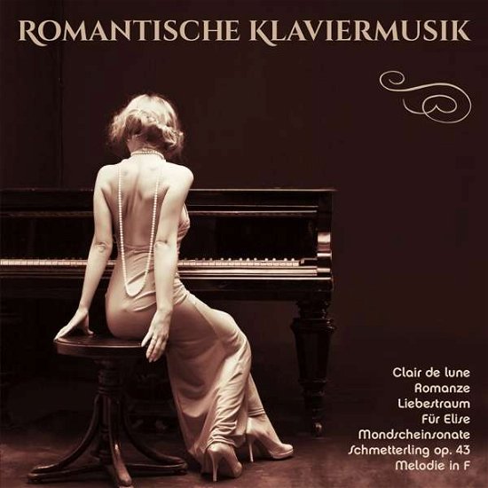 Romantische Klaviermusik - V/A - Muziek - LASERLIGHT DIGITAL - 4049774283253 - 27 april 2018