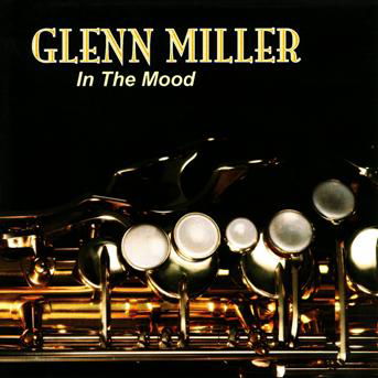 Cover for Glenn Miller · In the Mood (CD) (2012)