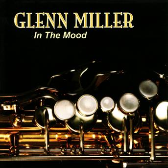 Cover for Glenn Miller · In the Mood (CD) (2012)