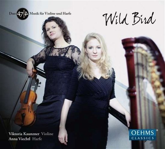 Wild Bird - Kaunznerviechtl - Musikk - OEHMS CLASSICS - 4260330918253 - 1. juni 2015
