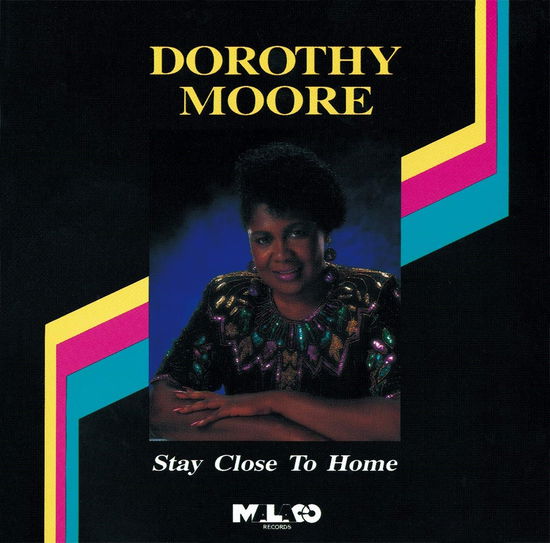 Cover for Dorothy Moore · Stay Close to Home (CD) [Japan Import edition] (2024)