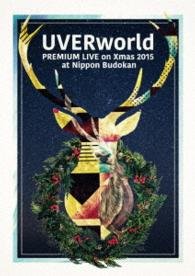 Cover for Uverworld · Uverworld Premium Live on X'mas Nippon Budokan 2015 &lt;limited&gt; (MBD) [Japan Import edition] (2016)