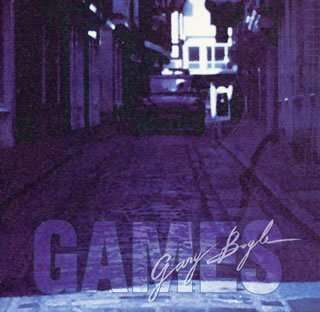 Cover for Gary Boyle · Games (CD) (2007)