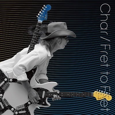 Cover for Char · Fret To Fret (CD) [Japan Import edition] (2021)