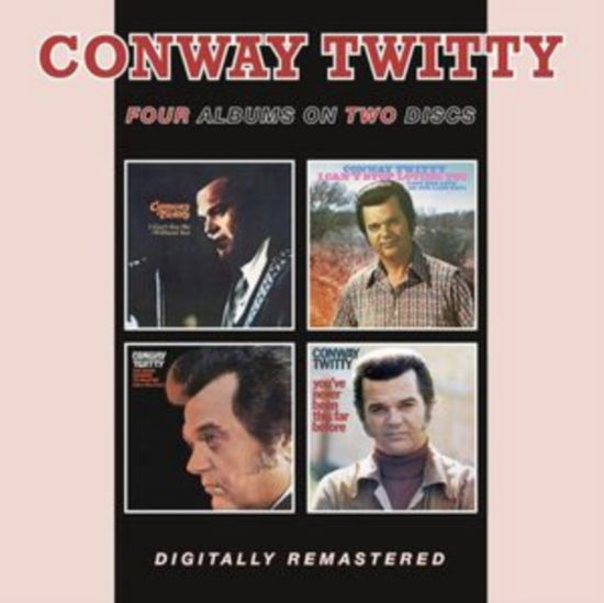 I Cant See Me Without You / I Cant Stop Loving You / She Needs Someone To Hold Her (When She Cries) / Youve Never Been This Far Before - Conway Twitty - Muzyka - BGO RECORDS - 5017261215253 - 25 października 2024