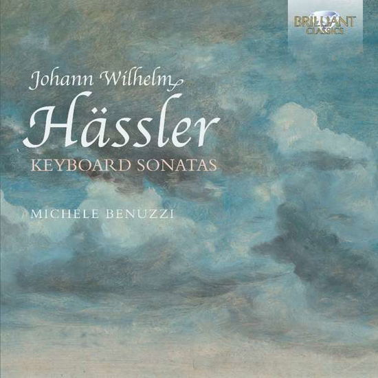 Keyboard Sonatas - Hassler - Muzyka - BRILLIANT CLASSICS - 5028421952253 - 2017