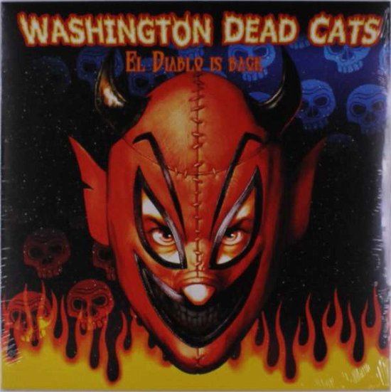 Cover for Washington Dead Cats · El Diablo Is Back! (LP) (2018)