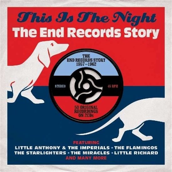 This Is The Night-The End Records Story 1957-1962 - V/A - Musiikki - ONE DAY MUSIC - 5060255182253 - tiistai 29. lokakuuta 2013