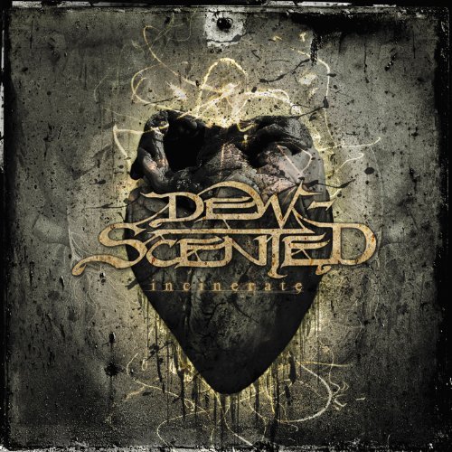 Cover for Dew Scented · Incinerate (CD) [Digipak] (2010)