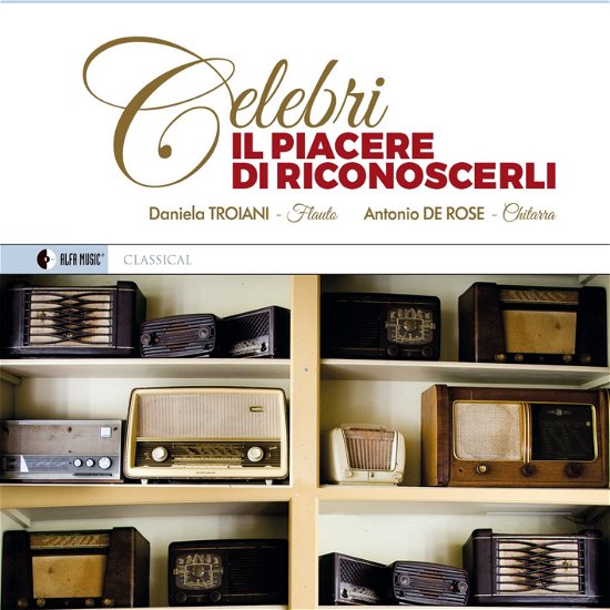 Cover for Troiani,daniela / De Rose,antonio · Celebri: Il Piacere Di Riconoscerli (CD) (2019)
