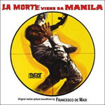 Cover for Francesco De Masi · La Morte Viene Da Manila (CD) (2015)