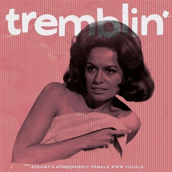 Tremblin' - V/A - Musik - PANCHO - 8436006676253 - 16 juni 2016