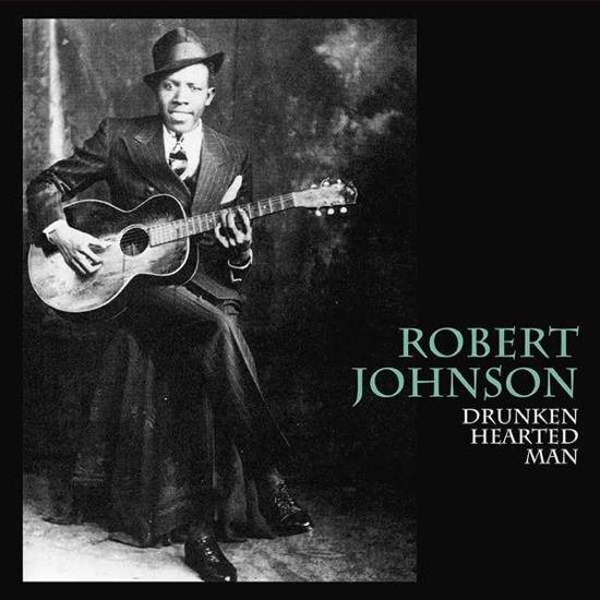 Cover for Robert Johnson · Drunken Hearted Man (LP) (2018)