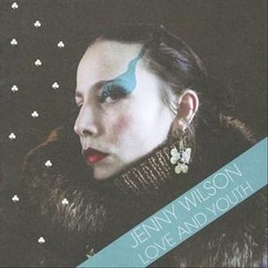 Cover for Jenny Wilson · Love &amp; Youth (CD) (2006)
