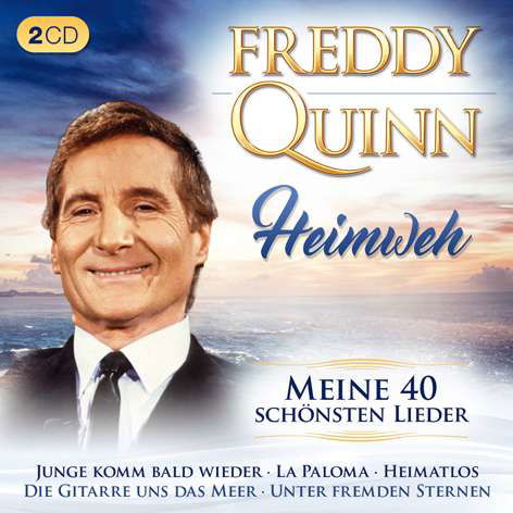 Heimweh - Meine 40 Schönsten Lieder Orig. - Freddy Quinn - Musiikki - TYROLIS - 9003549552253 - tiistai 19. huhtikuuta 2016