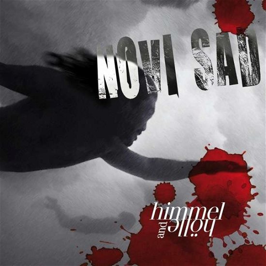 Cover for Novi Sad · Himmel Und H (CD)