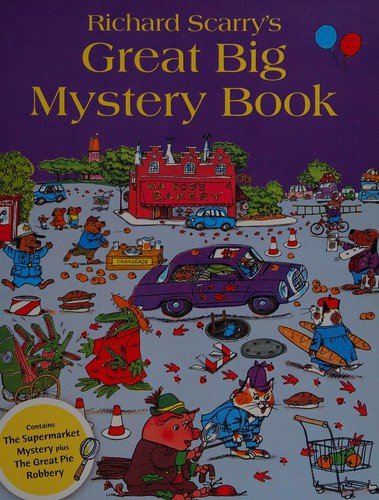 Cover for Richard Scarry · Richard Scarry's Great Big Mystery Book (Taschenbuch) (2011)