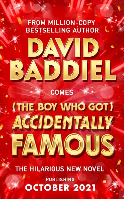 Cover for David Baddiel · The Boy Who Got Accidentally Famous (Hardcover bog) (2021)