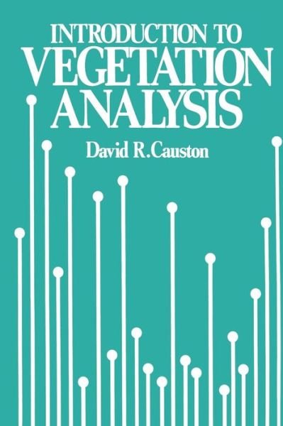 Cover for David Causton · An Introduction to Vegetation Analysis: Principles, practice and interpretation (Paperback Book) (1988)