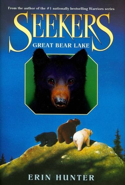 Cover for Erin Hunter · Seekers #2: Great Bear Lake - Seekers (Hardcover Book) [First edition] (2009)