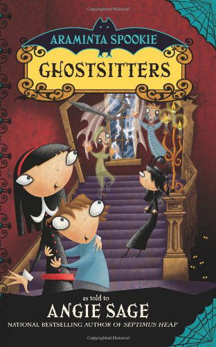 Araminta Spookie 5: Ghostsitters - Araminta Spookie - Angie Sage - Bøger - HarperCollins - 9780061449253 - 25. august 2009