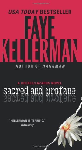 Cover for Faye Kellerman · Sacred and Profane: A Decker / Lazarus Novel - Decker / Lazarus Novels (Paperback Bog) [Reprint edition] (2011)