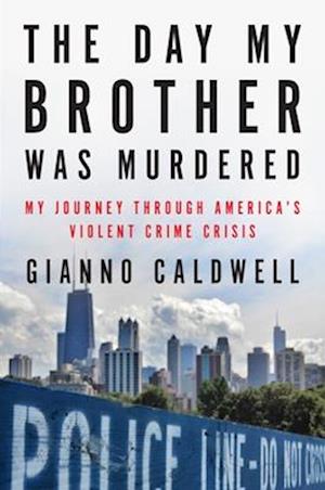 Cover for Gianno Caldwell · The Night My Brother Was Murdered (Book) (2025)