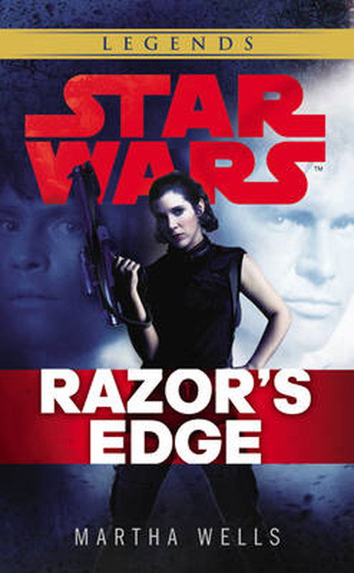 Star Wars: Empire and Rebellion: Razor’s Edge - Star Wars - Martha Wells - Bücher - Cornerstone - 9780099594253 - 23. Oktober 2014
