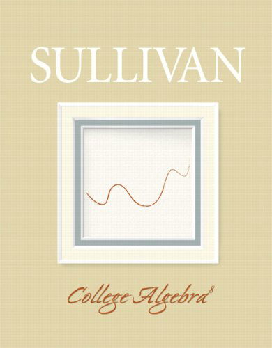 Cover for Michael Sullivan · College Algebra Value Package (Includes Student Study Pack) (8th Edition) (Hardcover Book) (2007)