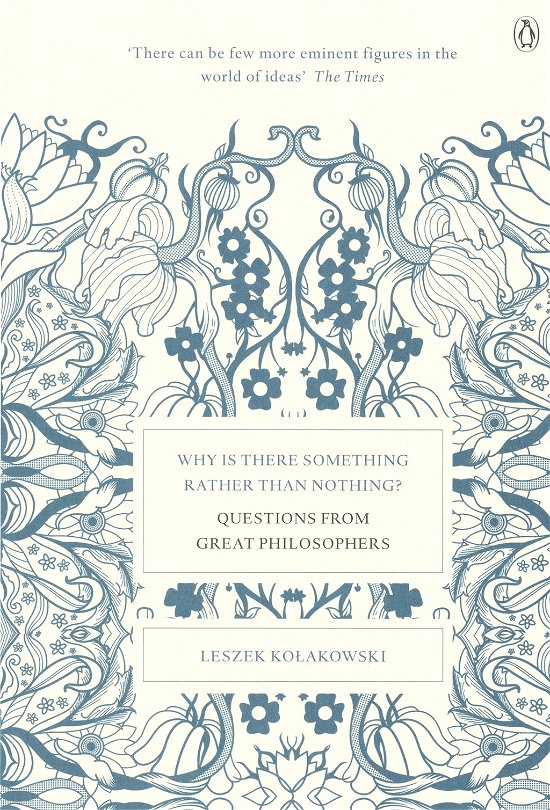 Cover for Leszek Kolakowski · Why is There Something Rather Than Nothing?: Questions from Great Philosophers (Taschenbuch) (2008)