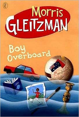 Cover for Morris Gleitzman · Boy Overboard (Paperback Book) (2003)