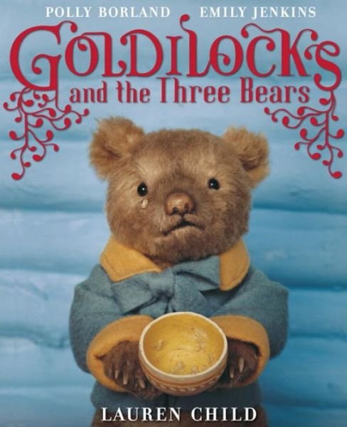 Cover for Lauren Child · Goldilocks and the Three Bears (Paperback Book) (2009)